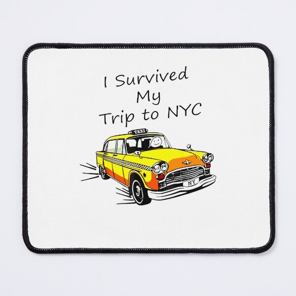 Item preview, I Survived My Trip To NYC Funny New York Yellow Taxi Design designed and sold by CocoLama.