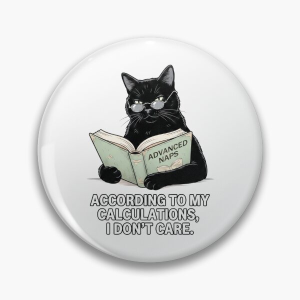 Item preview, According To My Calculations Black Cat Advanced Naps Funny Bookworm Art designed and sold by Pavnud.