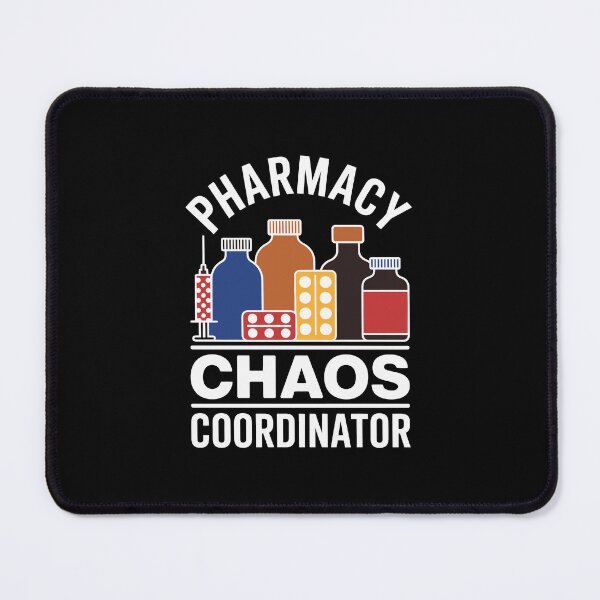 Item preview, PHARMACY CHAOS COORDINATOR designed and sold by jkrphoto.