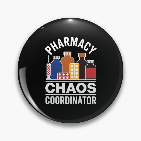 Item preview, PHARMACY CHAOS COORDINATOR designed and sold by jkrphoto.