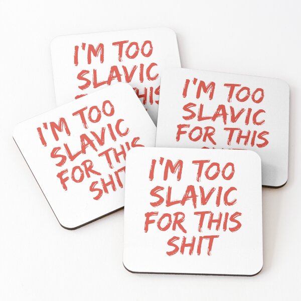 Item preview, I'm Too Slavic For This Shitt Funny Slavic Humor Meme designed and sold by CocoLama.