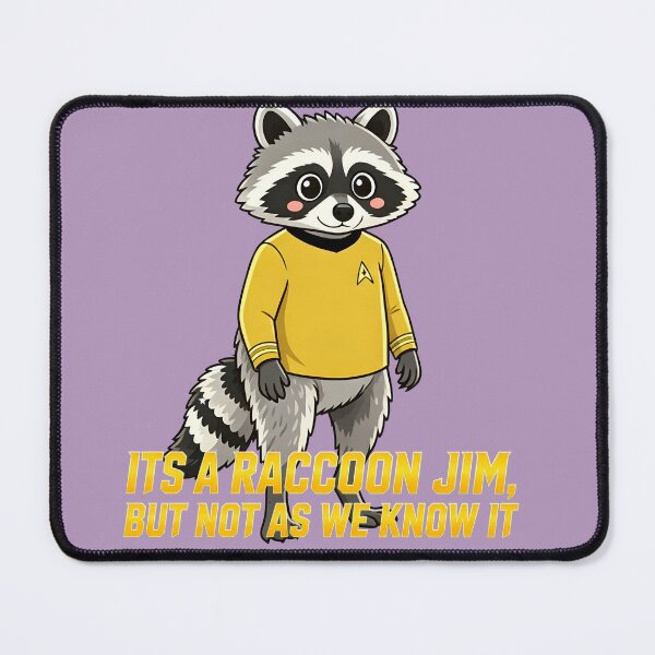 Item preview, Jimothy Kirk - Its a racoon Jim but not as we know it designed and sold by Presents For The Dead.