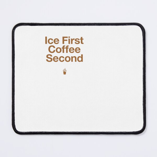Item preview, Ice First Coffee Second - Iced Latte designed and sold by BinAlgoPix.