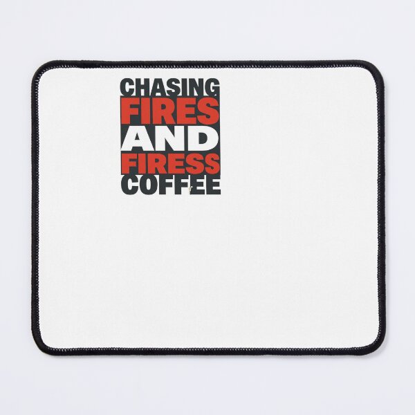 Item preview, Chasing Fires And Coffee - Firefighter designed and sold by BinAlgoPix.