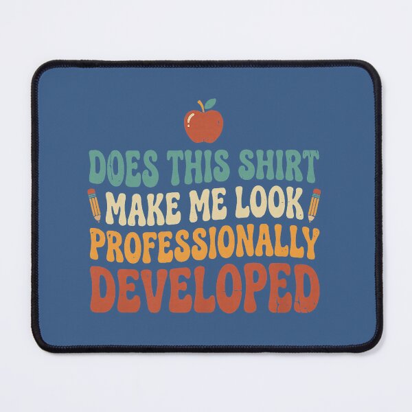 Item preview, Funny Teacher Shirts Men Women, Professional Development Day designed and sold by CriseldaBruning.