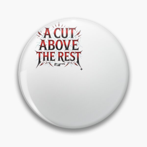 Item preview, A Cut Above The Rest - Butcher designed and sold by BinAlgoPix.