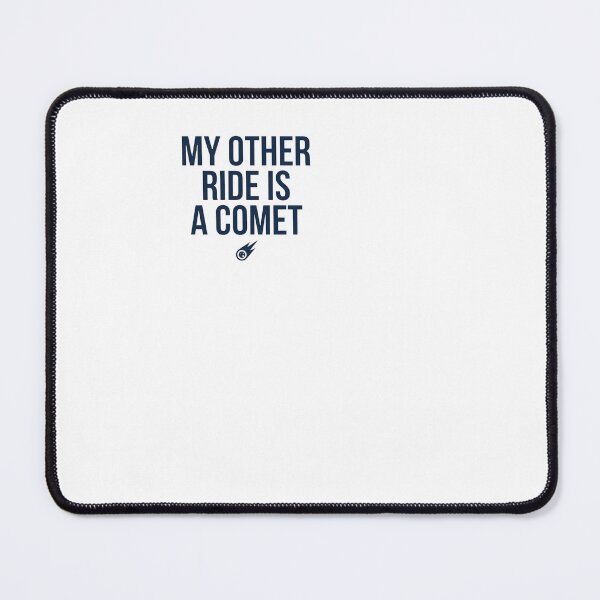 Item preview, My Other Ride Is A Comet - Astronomy designed and sold by BinAlgoPix.