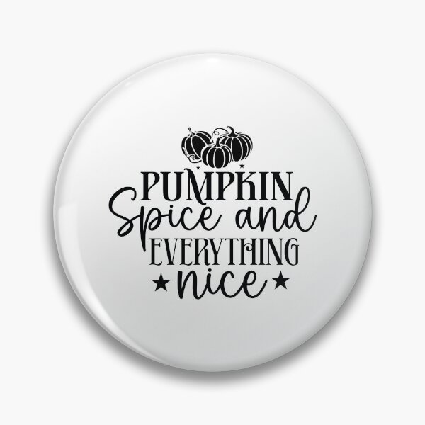 Item preview, Pumpkin Spice And Everything Nice - Autumn Halloween Vibes Quote designed and sold by FuzionRaptor.