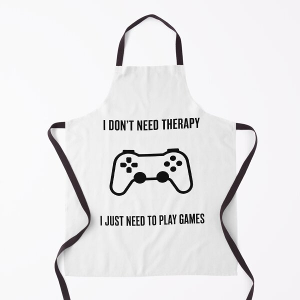 Item preview, I Don't Need Therapy I Just Need To Play Games designed and sold by TheJustVibes.