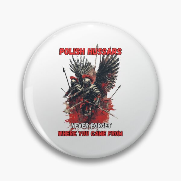 Item preview, Polish Hussars Never Forget Where You Came From  designed and sold by MarcinDesign.