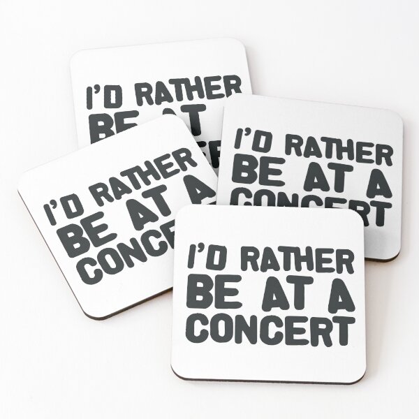 Item preview, I'd Rather Be At A Concert – Music Fan Quote designed and sold by O.T.R Designs.