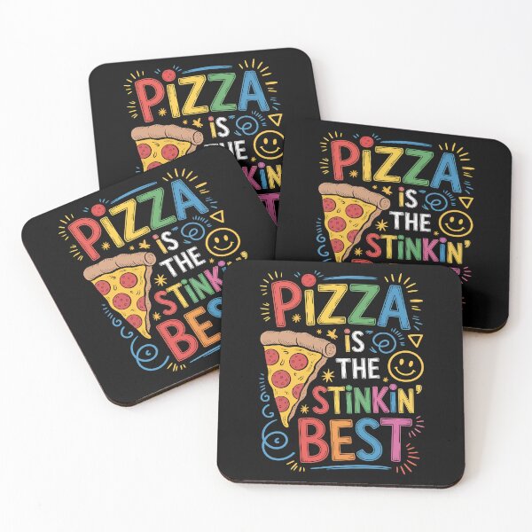 Item preview, PIZZA IS THE STINKIN’ BEST designed and sold by jkrphoto.