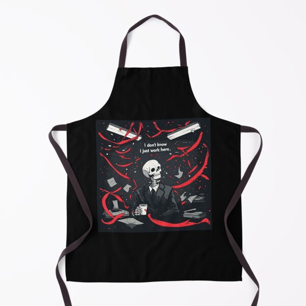 Item preview, I DON'T KNOW I JUST WORK HERE designed and sold by joetrade.