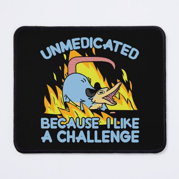 Item preview, unmedicated because i like a challenge designed and sold by remerasnerdas.