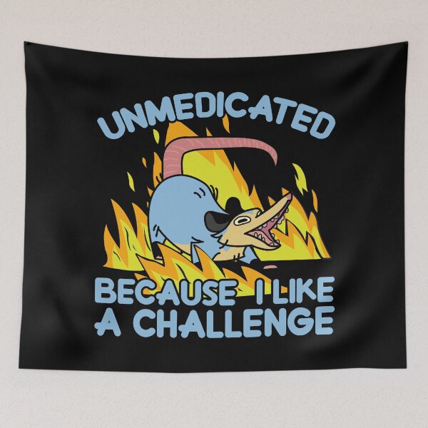 Item preview, unmedicated because i like a challenge  designed and sold by remerasnerdas.