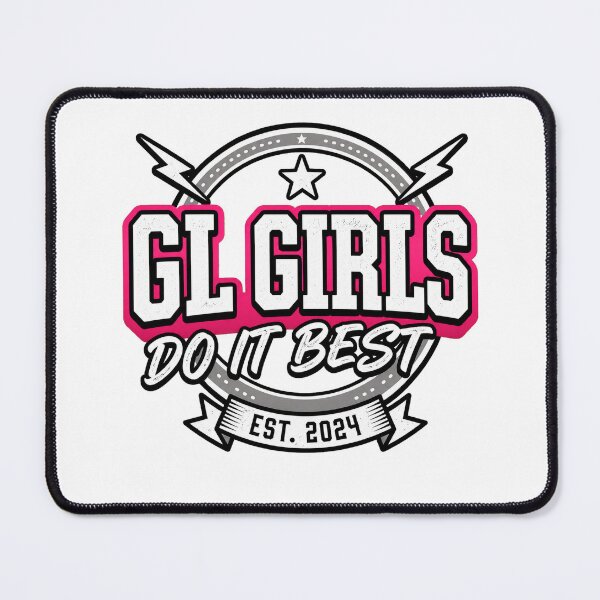 Item preview, GL Girls Do It Best designed and sold by Allytv.