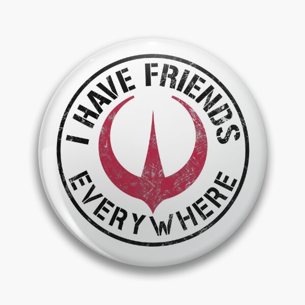 Item preview, I Have Friends Everywhere (white Version) #Andor Quote designed and sold by Rogue507.