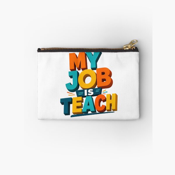 Item preview, My job is teach designed and sold by NithskeBR.