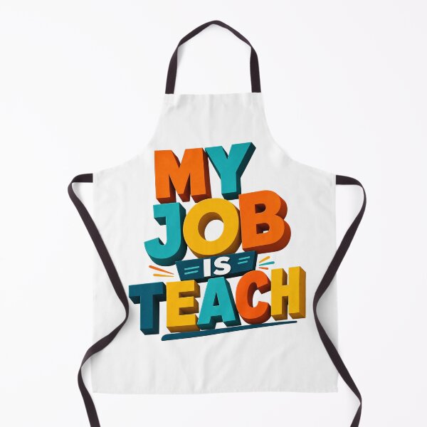 Item preview, My job is teach designed and sold by NithskeBR.