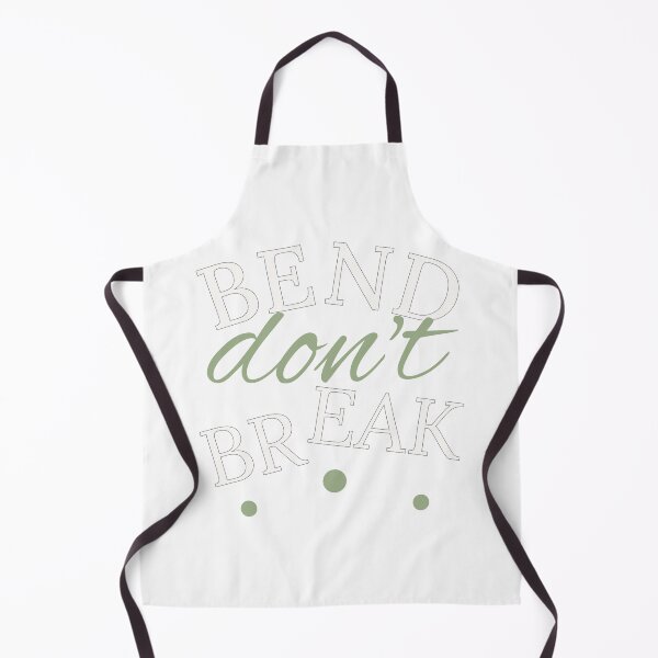 Item preview, BEND don't BREAK. Mindful, thoughtful designed and sold by Izzjack.