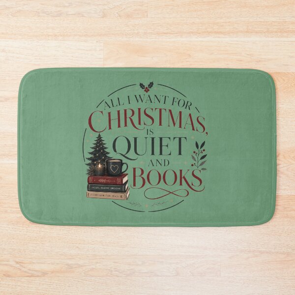 Item preview, All I Want for Christmas Is Quiet and Books – Cozy Reader Design designed and sold by TheStephanieRome.