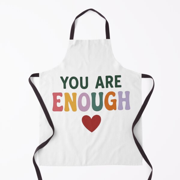 Item preview, You Are Enough Heart designed and sold by GiggleInkTees.