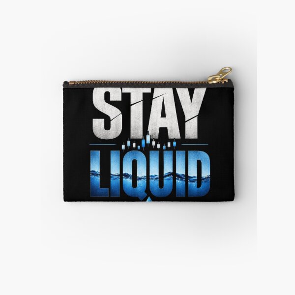 Item preview, Stay Liquid Forex Trading Motivation Typography Design designed and sold by PipForgeStudio .