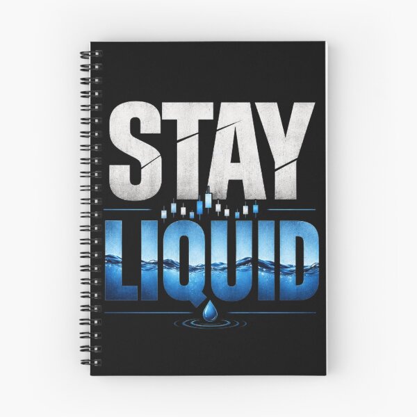 Item preview, Stay Liquid Forex Trading Motivation Typography Design designed and sold by PipForgeStudio .