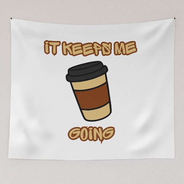 Item preview, It keeps me going designed and sold by Johns-Cave.