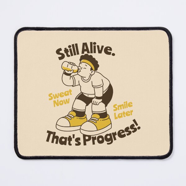 Item preview, Still Alive That's Progress Funny Workout Motivation Gym designed and sold by adipra.