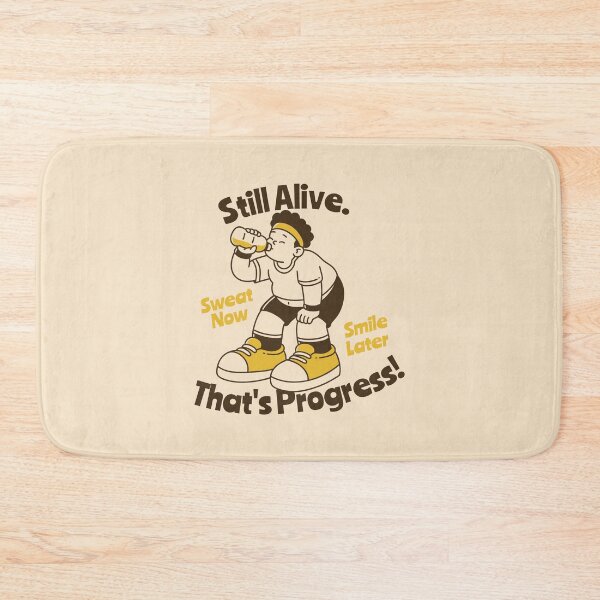 Item preview, Still Alive That's Progress Funny Workout Motivation Gym designed and sold by adipra.