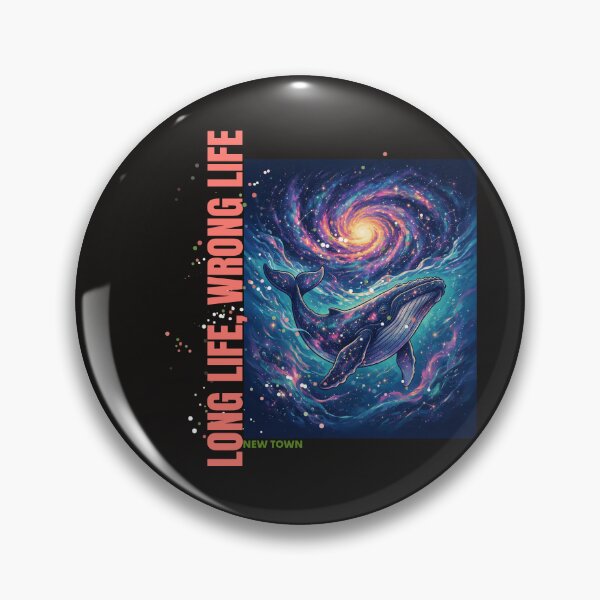 Item preview, Whale swimming beneath a galaxy with the phrase "Long Life, Wrong Life designed and sold by DVerse Studio.