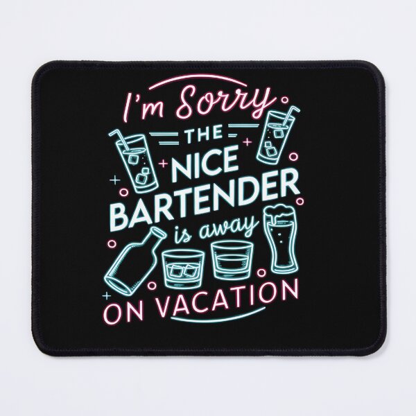 Item preview, I'm Sorry The Nice Bartender Is Away Funny Bartender Vacation Neon T-Shirt designed and sold by ArcaneArtistry.