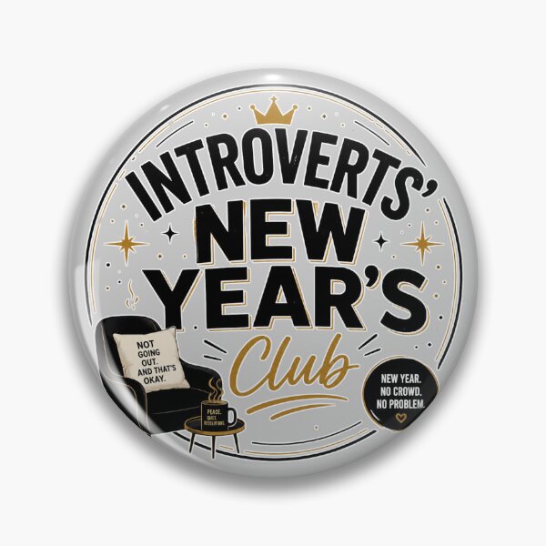 Item preview, Introvert's New Year's Club – Funny Introvert New Year Design designed and sold by TheStephanieRome.