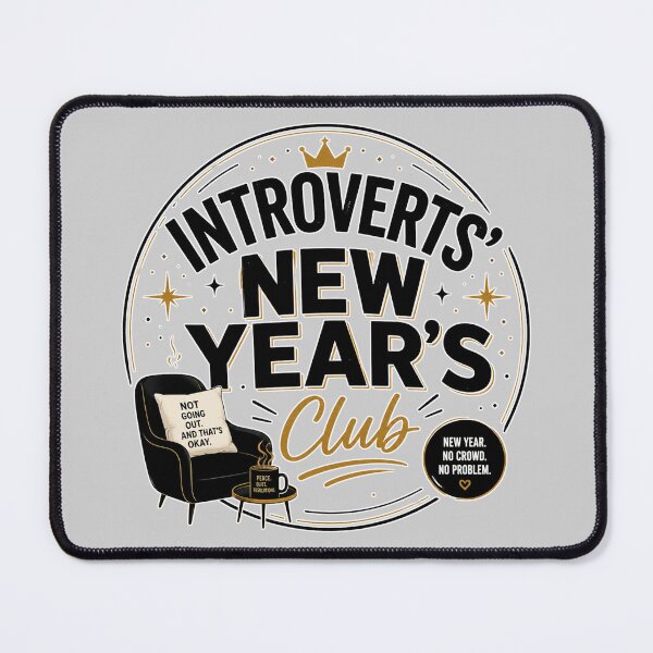 Item preview, Introvert's New Year's Club – Funny Introvert New Year Design designed and sold by TheStephanieRome.