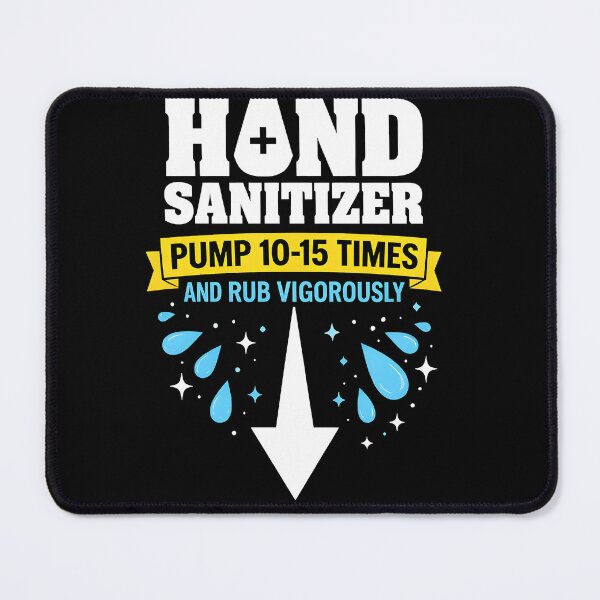 Item preview, Hand Sanitizer Pump 10–15 Times and Rub Vigorously Funny Hygiene Humor T-Shirt designed and sold by ArcaneArtistry.