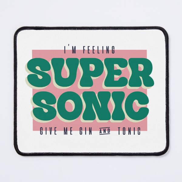 Item preview, I'm Feeling Supersonic Give Me Gin And Tonic – Oasis Lyric designed and sold by O.T.R Designs.