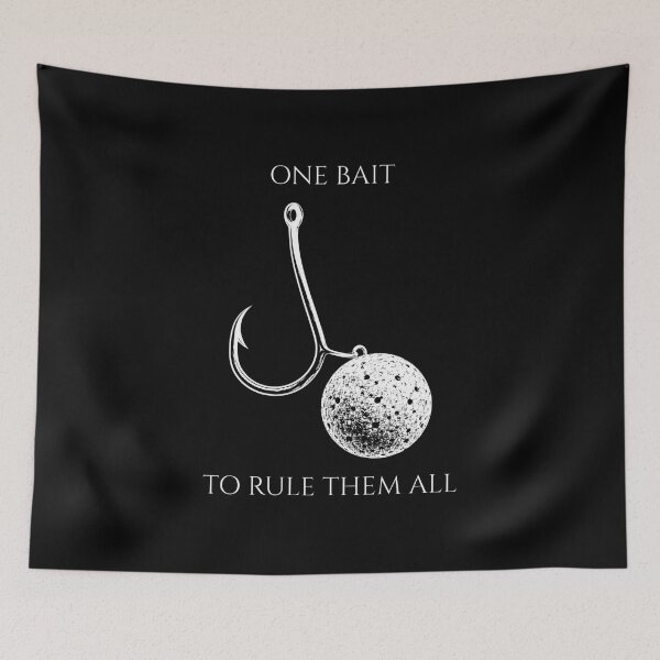 Item preview, One Bait To Rule Them All - Funny Carp Fishing designed and sold by GeekAnglerStore.