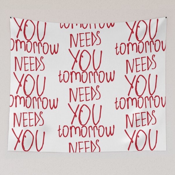 Item preview, Tomorrow Needs You designed and sold by kinpirks.