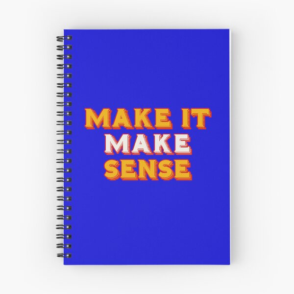 Item preview, Make it Make Sense designed and sold by TeesbyGinyard.