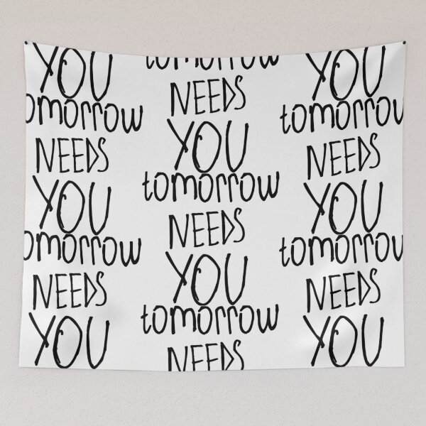 Item preview, Tomorrow Needs You designed and sold by kinpirks.