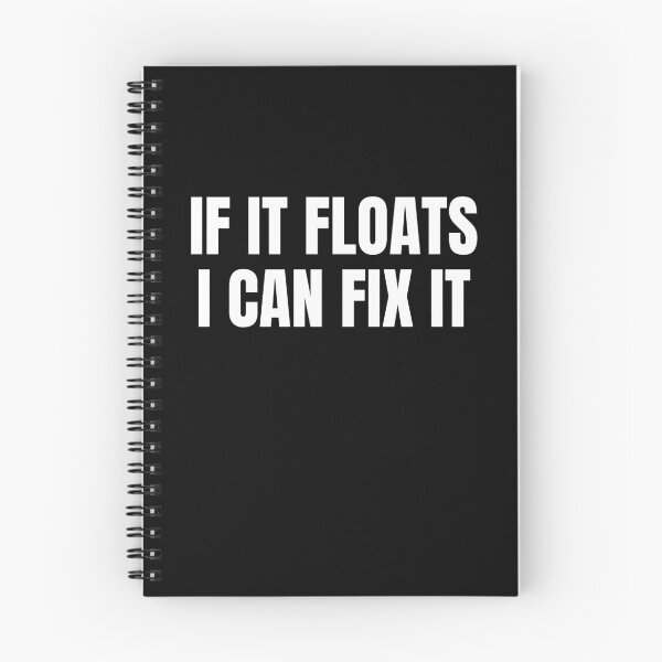 Item preview, If It Floats I Can Fix It (White) designed and sold by ShipCrewNation.