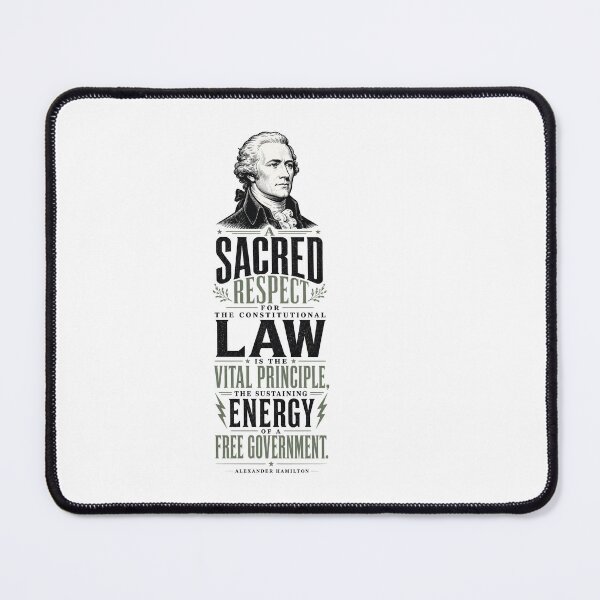 Item preview, Alexander Hamilton Constitutional Law Historic Quote designed and sold by AntiqueImages.