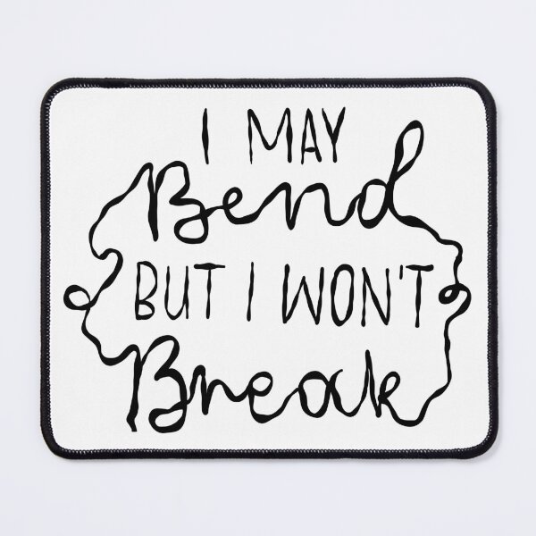 Item preview, I may bend but I won't break, EDS Awareness designed and sold by Polachee.