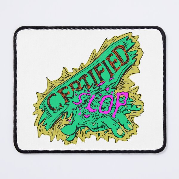 Item preview, Certified Slop designed and sold by BFoxArtAnim.