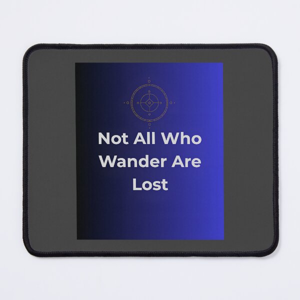 Item preview, Not All Who Wander Are Lost Travel Quote | Mountain Adventure designed and sold by eihabo.