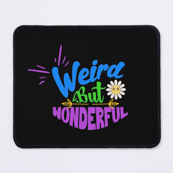 Item preview, Weird but Wonderful designed and sold by Kevin Cameron.