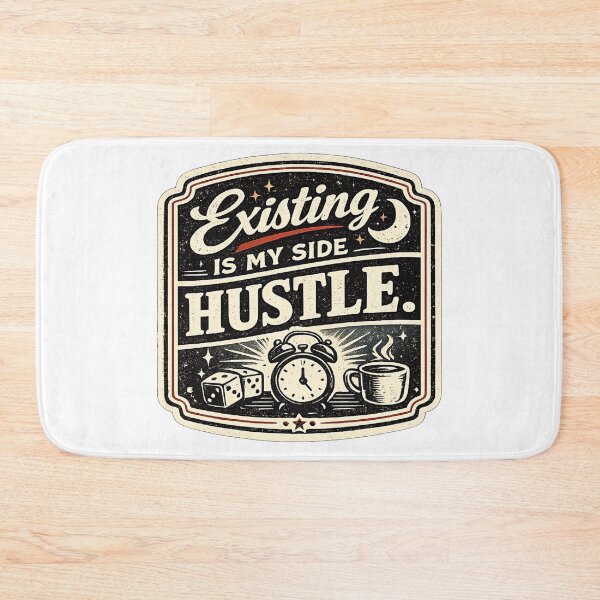 Item preview, Existing Is My Side Hustle designed and sold by AbstractAnom.