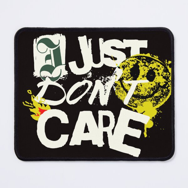 Item preview, I just dont care designed and sold by tubiela.