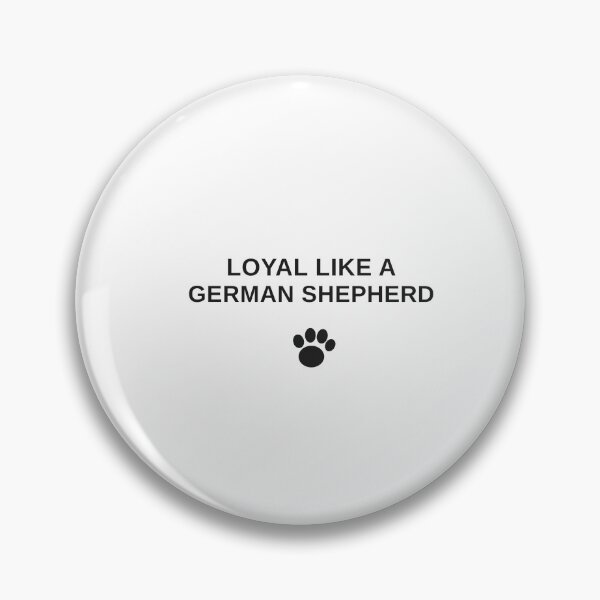 Item preview, Loyal Like A German Shepherd designed and sold by BarkAndCo.